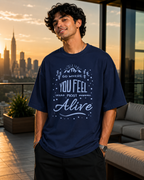 Where You Feel Alive Oversized T-Shirt