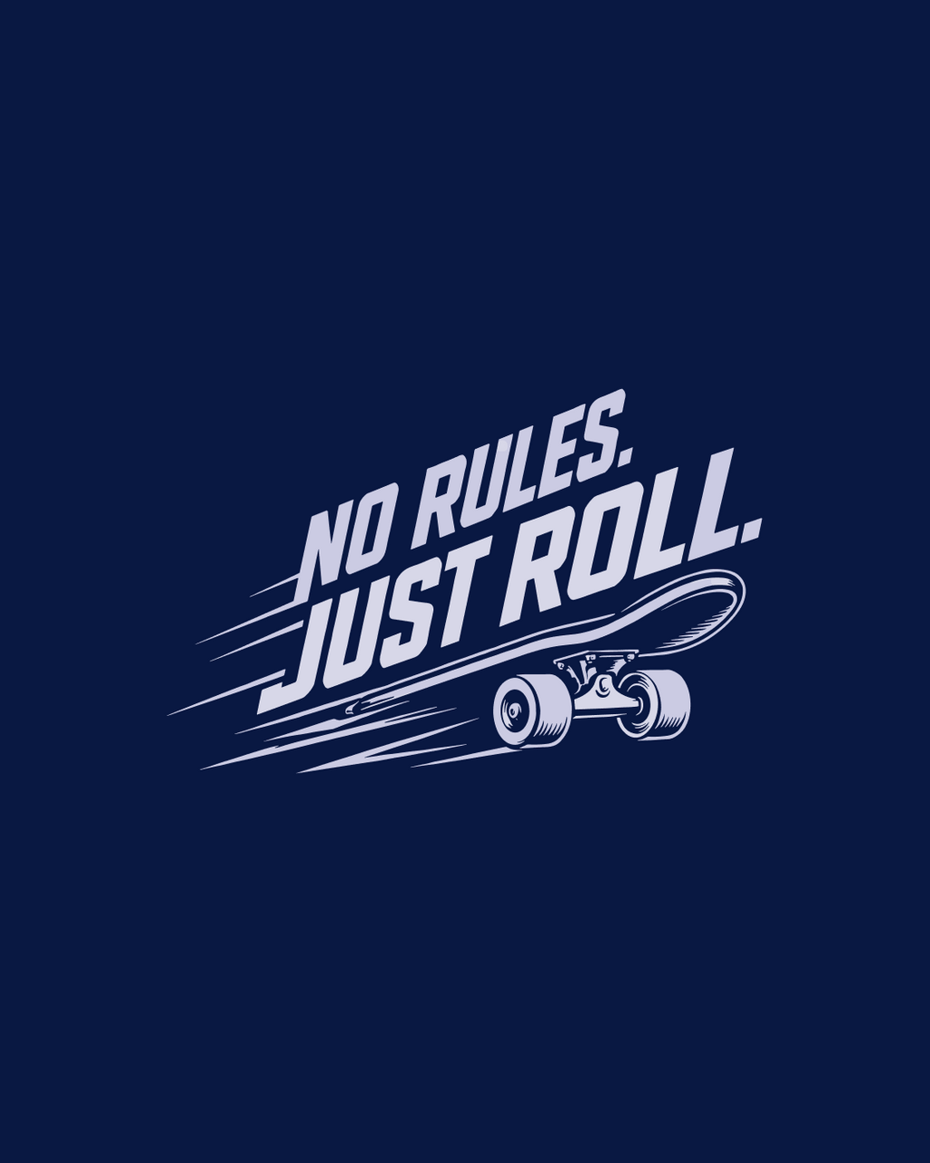 No Rules Just Roll Oversized T-shirt