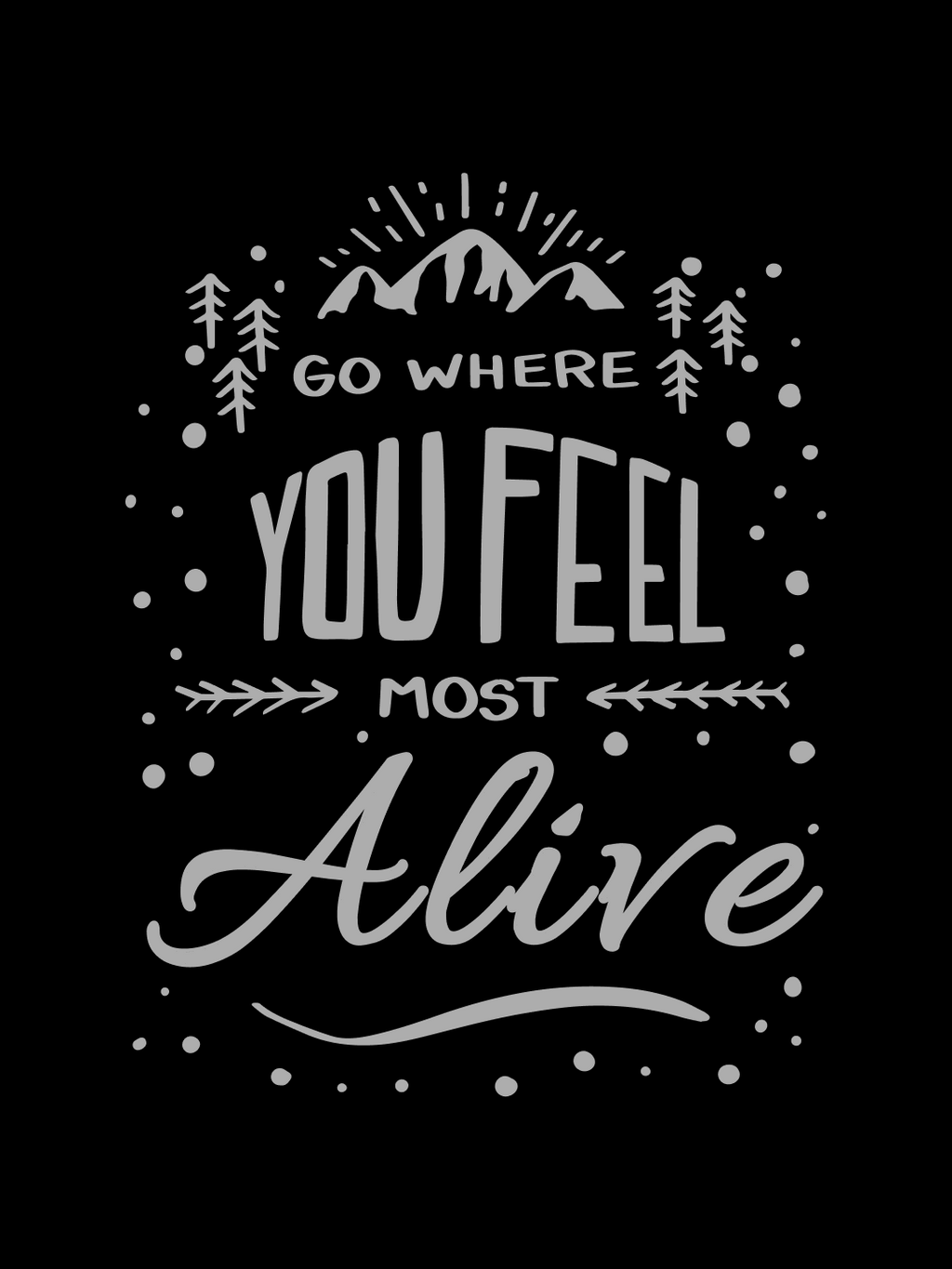 Where You Feel Alive Oversized T-Shirt
